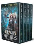 The Complete Dragon Mistress Collection (Dragon Mistress #1-4) by R.A. Steffan