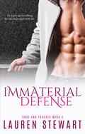 Immaterial Defense (Once and Forever #4) by Lauren Stewart