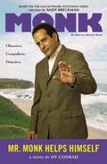 Mr. Monk Helps Himself (Mr. Monk #16) by Hy Conrad