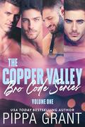 The Copper Valley Bro Code Series: Volume 1 by Pippa Grant