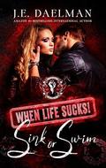 When Life Sucks! [The Novella Collection 1] by J.E. Daelman