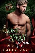 Gone Away Home (Bringing Home Trouble #6) by Ember Davis