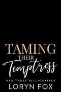 Taming Their Temptress: A Why Choose Instalove Romance by Loryn Fox