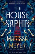 The House Saphir by Marissa Meyer