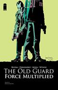 The Old Guard: Force Multiplied #4 (The Old Guard (Single Issues) #2.4) by Leandro Fernández