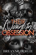 Their Naughty Obsession (Phantoms and Obsessions Duet #1) by Breanne Bergie