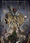 Forgotten Lore: Mythology Retelling by Catrina Bell