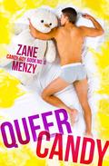 Queer Candy (Candy Boy #6) by Zane Menzy