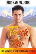 Touch & Go by Brigham Vaughn