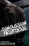 Concussion Protocol: A Short & Spicy MM Romance by Rebecca Rathe