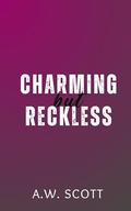 Charming But Reckless (NightShade Security #5) by A.W. Scott
