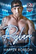 Rylan (Seattle Sasquatch Hockey #1) by Harper Robson