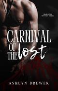 Carnival of the Lost by Ashlyn Drewek