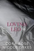 Loving Leo (Behind the Camera #4) by Cora Rose