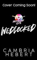 Wedlocked (Westbrook Elite #9) by Cambria Hebert