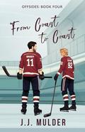 From Coast to Coast (Offsides #4) by J.J. Mulder