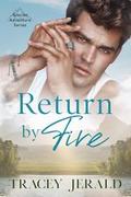 Return by Fire by Tracey Jerald
