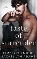 Taste of Surrender (Forbidden #4) by Kimberly Knight