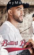 The Batter's Box by Casey Morales