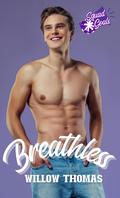 Breathless (Squad Goals #4) by Willow Thomas
