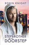 The Stepbrother on His Doorstep by Robin Knight