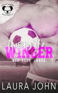 Teasing the Winger (GSU #3) by Laura John
