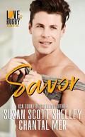 Savor: Love & Rugby: Season of Love by Chantal Mer