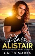 A Place for Alistair (The Men of Saltwater Cove #1) by Caleb Marks