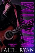 Maxim (Maxim #0.5) by Faith Ryan