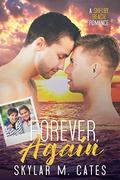 Forever, Again (Shelby Beach #4) by Skylar M. Cates