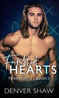 Fumbled Hearts (Tennessee U #2) by Denver Shaw