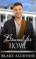 Bound for Home by Blake Allwood