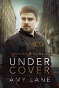 Under Cover (Covert #1) by Amy Lane