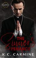 The Sinner's Penance (Pursuit of Love #3) by K.C. Carmine