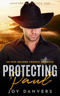 Protecting Paul (Shafter Falls #1) by Joy Danvers