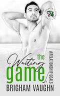 The Waiting Game by Brigham Vaughn