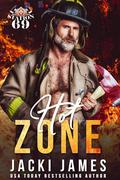 Hot Zone (Station 69 #3) by Jacki James