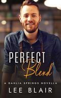 Perfect Blend by Lee Blair