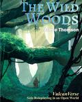 The Wild Woods (VulcanVerse #4) by Jamie Thomson