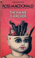 The Name is Archer by Ross Macdonald