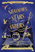 Of Shadows, Stars, and Sabers: An Anthology by Ai Jiang