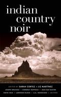 Indian Country Noir by Gerard Houarner