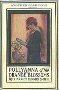 Pollyanna of the Orange Blossoms (Pollyanna #3) by Harriet Lummis Smith