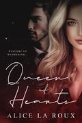 Queen of Hearts (Wunderlnd #1) by Alice La Roux
