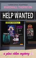 Help Wanted (A Pinx Video Mystery #6) by Marshall Thornton