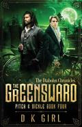 The Greensward (Pitch & Sickle #4) by D.K. Girl