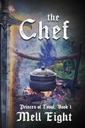 The Chef by Mell Eight