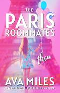 The Paris Roommates (The Paris Roommates #1) by Ava Miles
