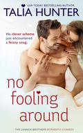 No Fooling Around by Talia Hunter
