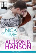 Nick of Time (Blue Ridge Romance #2) by Allison B. Hanson